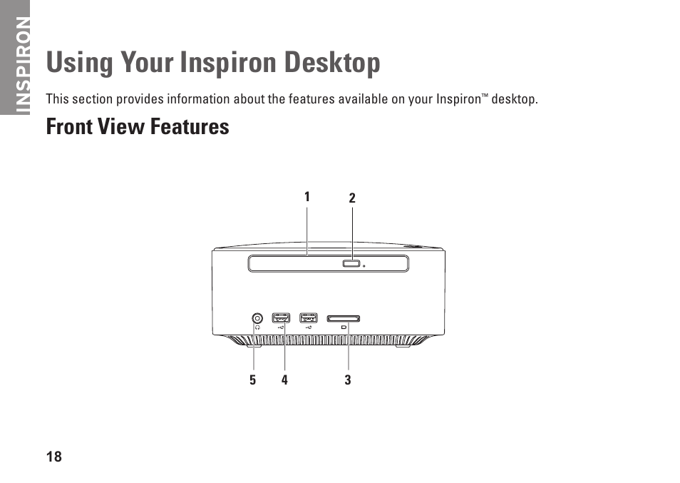 Using your inspiron desktop, Front view features, Inspiron | Dell Inspiron Zino HD (410, Mid 2010) User Manual | Page 20 / 80