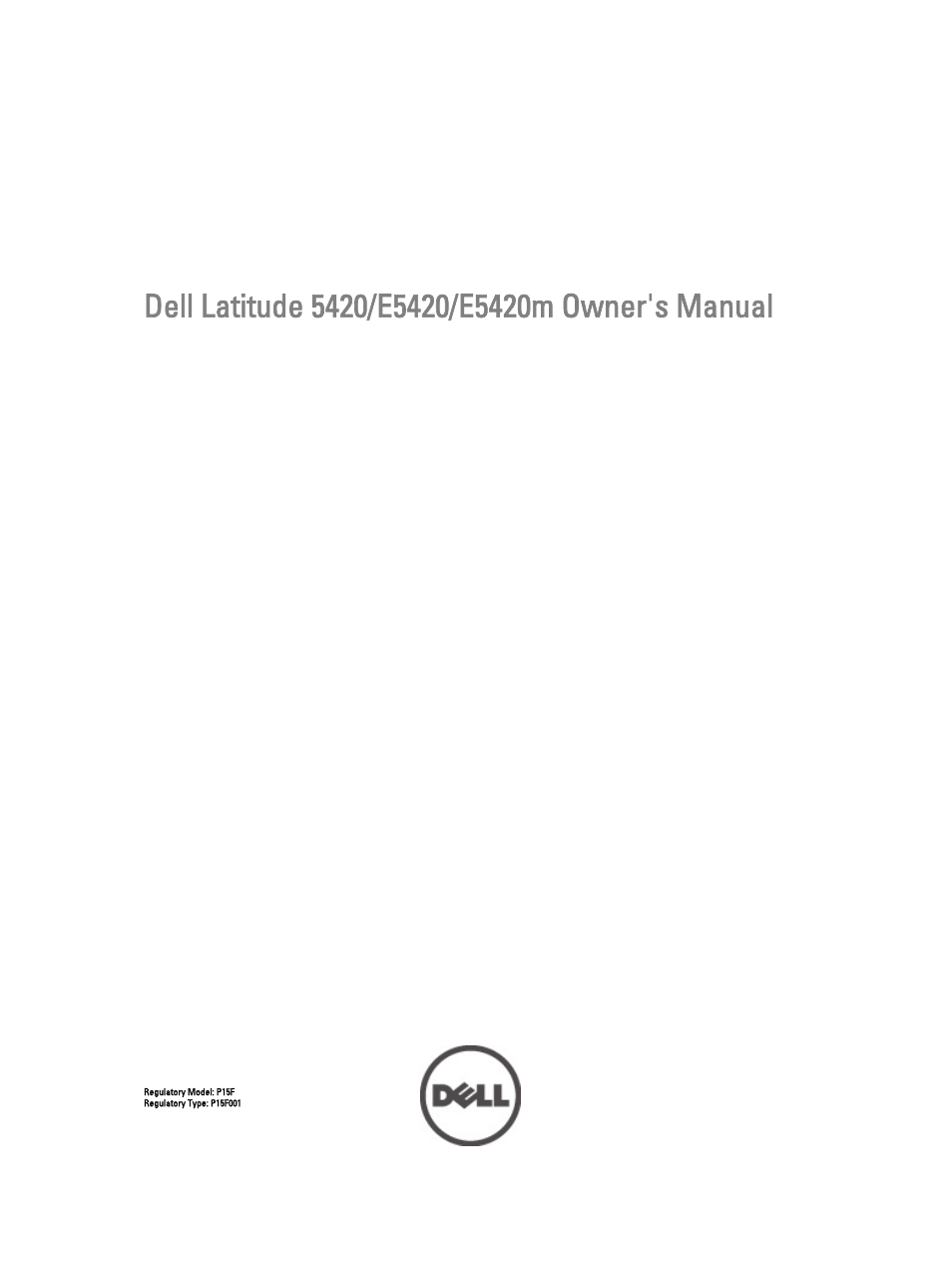 Dell Latitude E5420 (Early 2011) User Manual | 159 pages