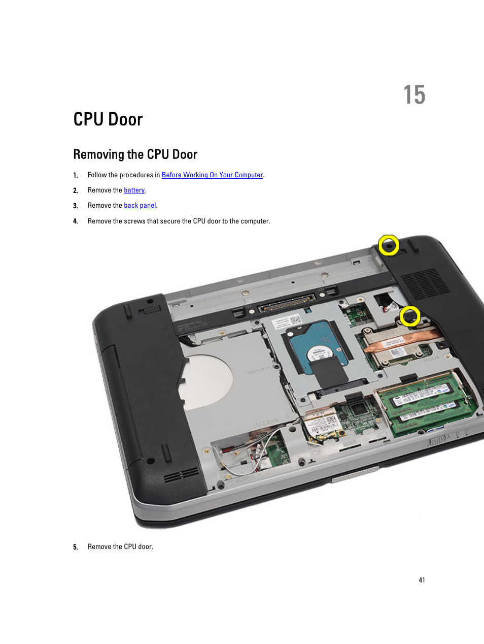 Cpu door, Removing the cpu door, 15 cpu door | Dell Latitude E5420 (Early 2011) User Manual | Page 41 / 159