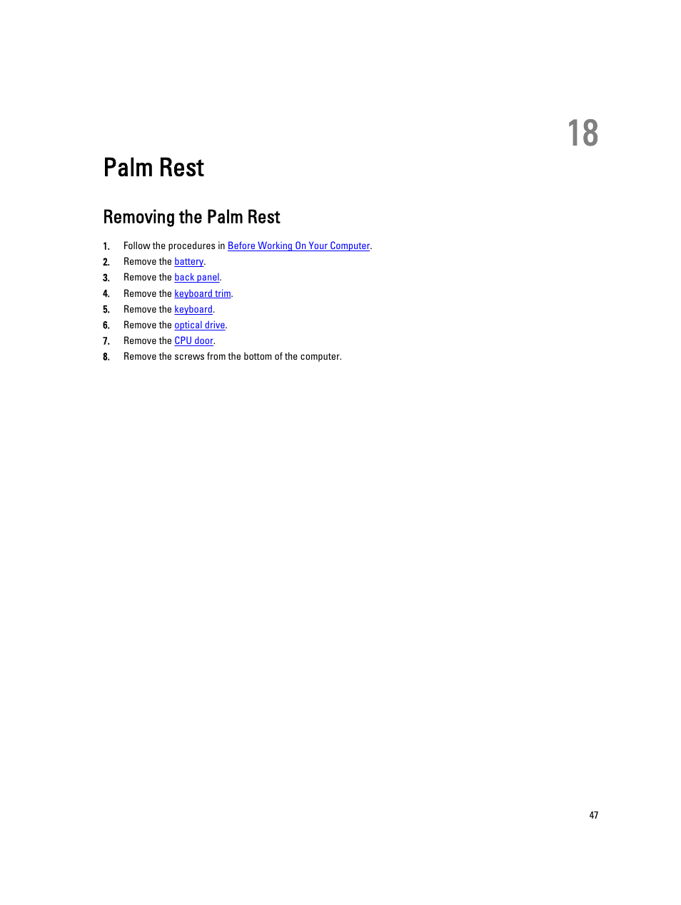 Palm rest, Removing the palm rest, 18 palm rest | Dell Latitude E5420 (Early 2011) User Manual | Page 47 / 159