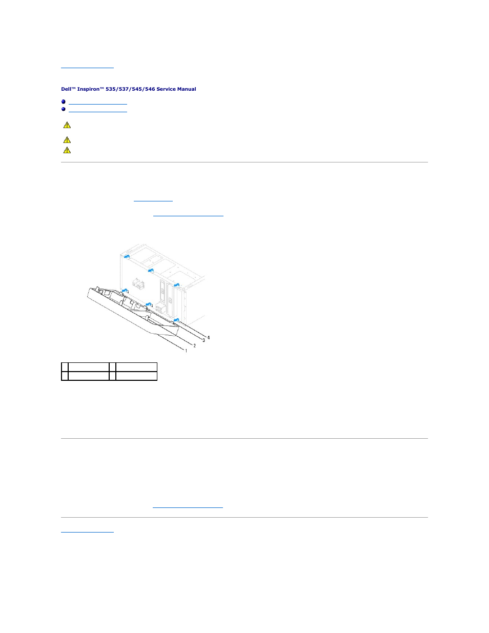 Front bezel, Removing the front bezel, Replacing the front bezel | Dell Inspiron 546 (Early 2009) User Manual | Page 4 / 45