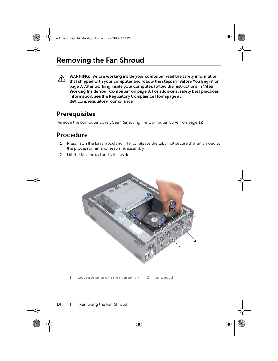 Removing the fan shroud, Prerequisites, Procedure | Dell Inspiron Small Desktop (3647, Late 2013) User Manual | Page 14 / 52