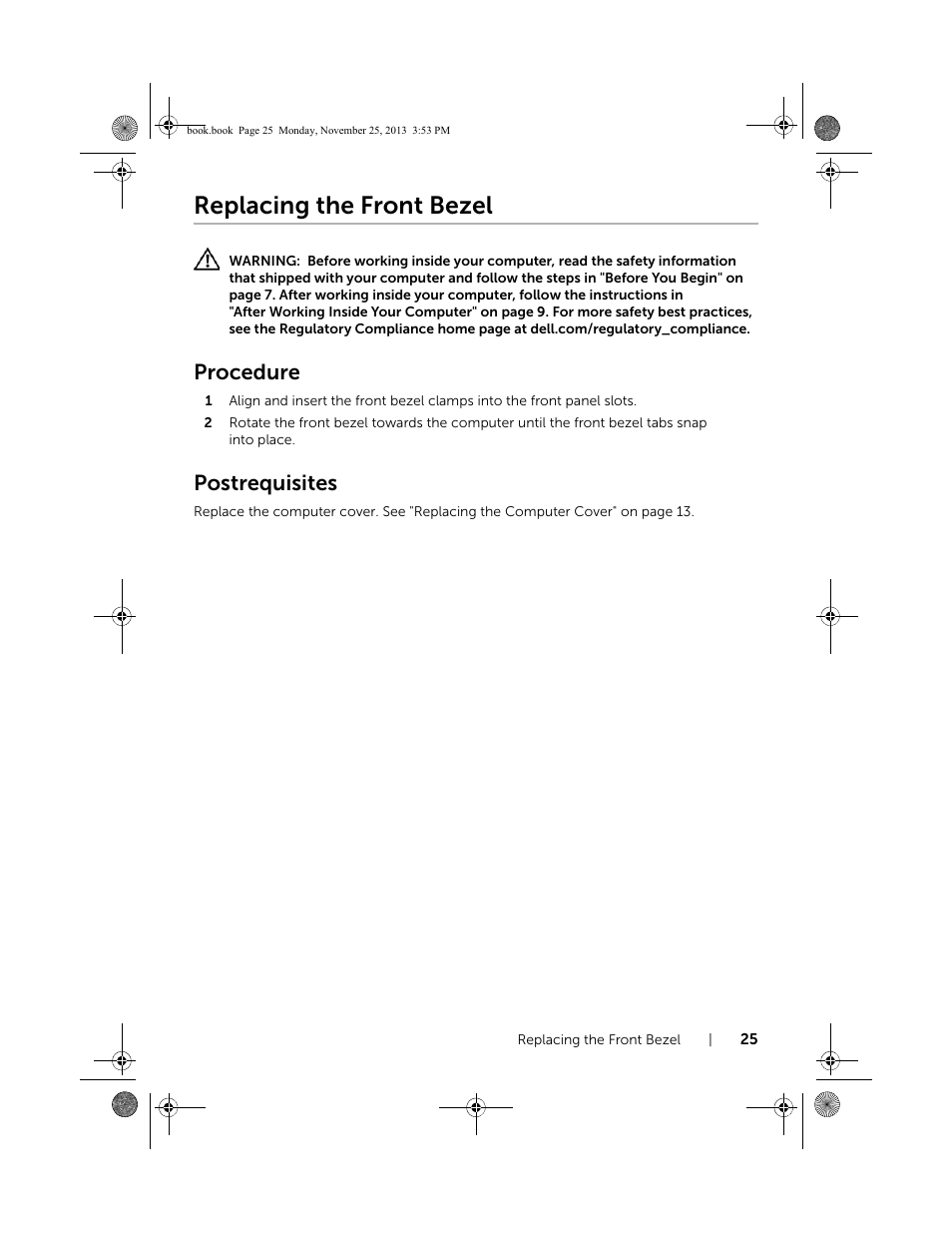 Replacing the front bezel, Procedure, Postrequisites | Dell Inspiron Small Desktop (3647, Late 2013) User Manual | Page 25 / 52