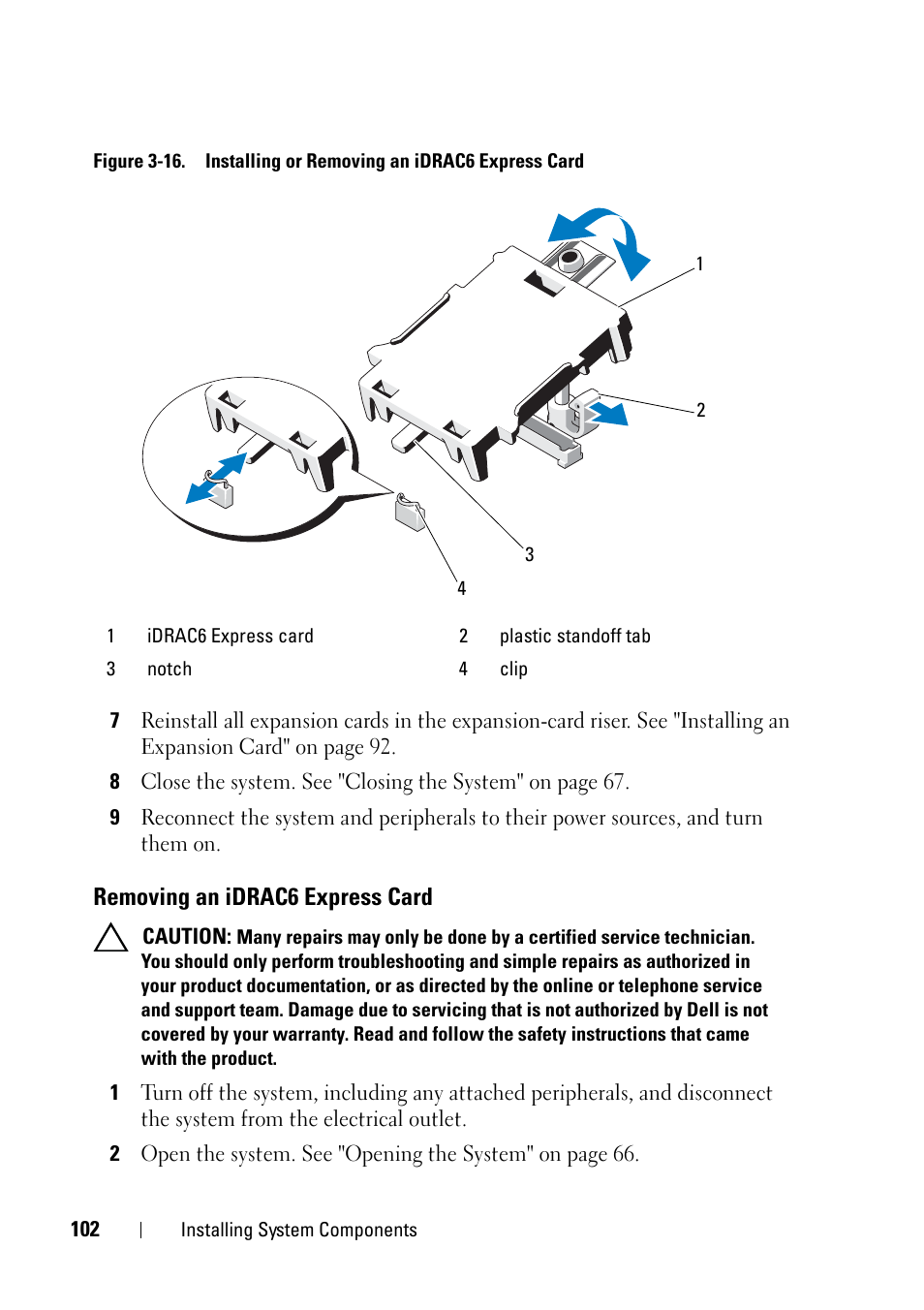 Removing an idrac6 express card, Figure 3-16 | Dell PowerVault NX3100 User Manual | Page 102 / 164
