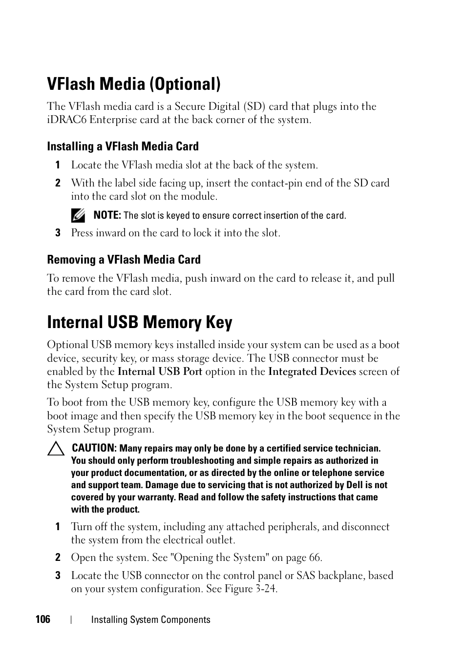Vflash media (optional), Installing a vflash media card, Removing a vflash media card | Internal usb memory key | Dell PowerVault NX3100 User Manual | Page 106 / 164