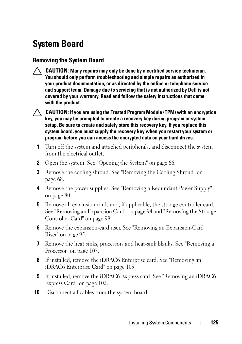 System board, Removing the system board, See "system | System | Dell PowerVault NX3100 User Manual | Page 125 / 164