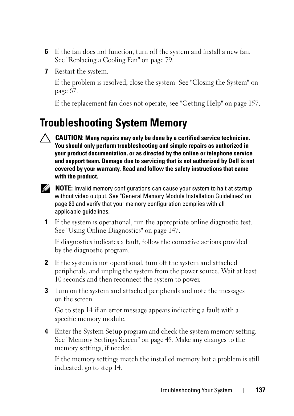 Troubleshooting system memory, E "troubleshooting system, See "troubleshooting system | Troubleshooting system, Troubleshooting, System memory" on, E "troubleshooting | Dell PowerVault NX3100 User Manual | Page 137 / 164