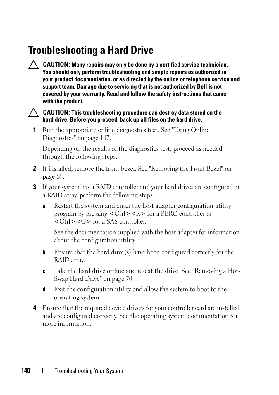 Troubleshooting a hard drive, Troubleshooting a hard | Dell PowerVault NX3100 User Manual | Page 140 / 164