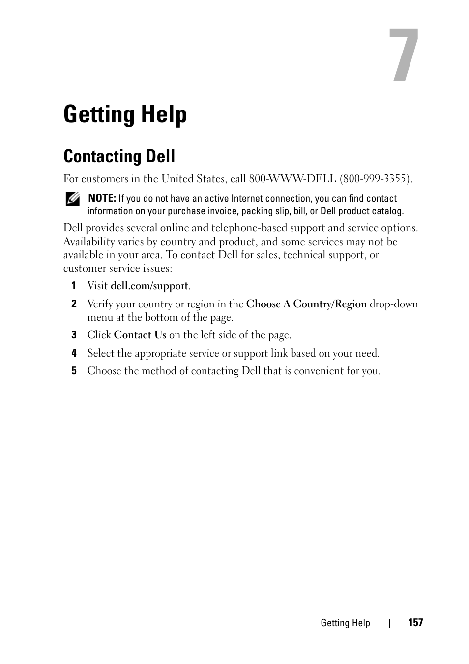 Getting help, Contacting dell, See "contacting dell" on | Getting help" on, E "getting help, See "getting help" on | Dell PowerVault NX3100 User Manual | Page 157 / 164