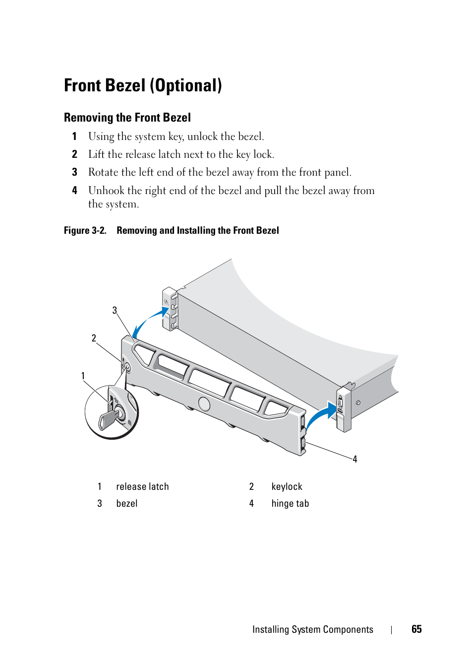 Front bezel (optional), Removing the front bezel | Dell PowerVault NX3100 User Manual | Page 65 / 164