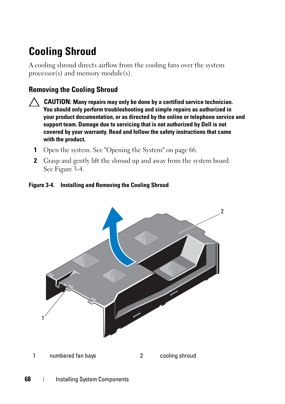 Cooling shroud, Removing the cooling shroud | Dell PowerVault NX3100 User Manual | Page 68 / 164