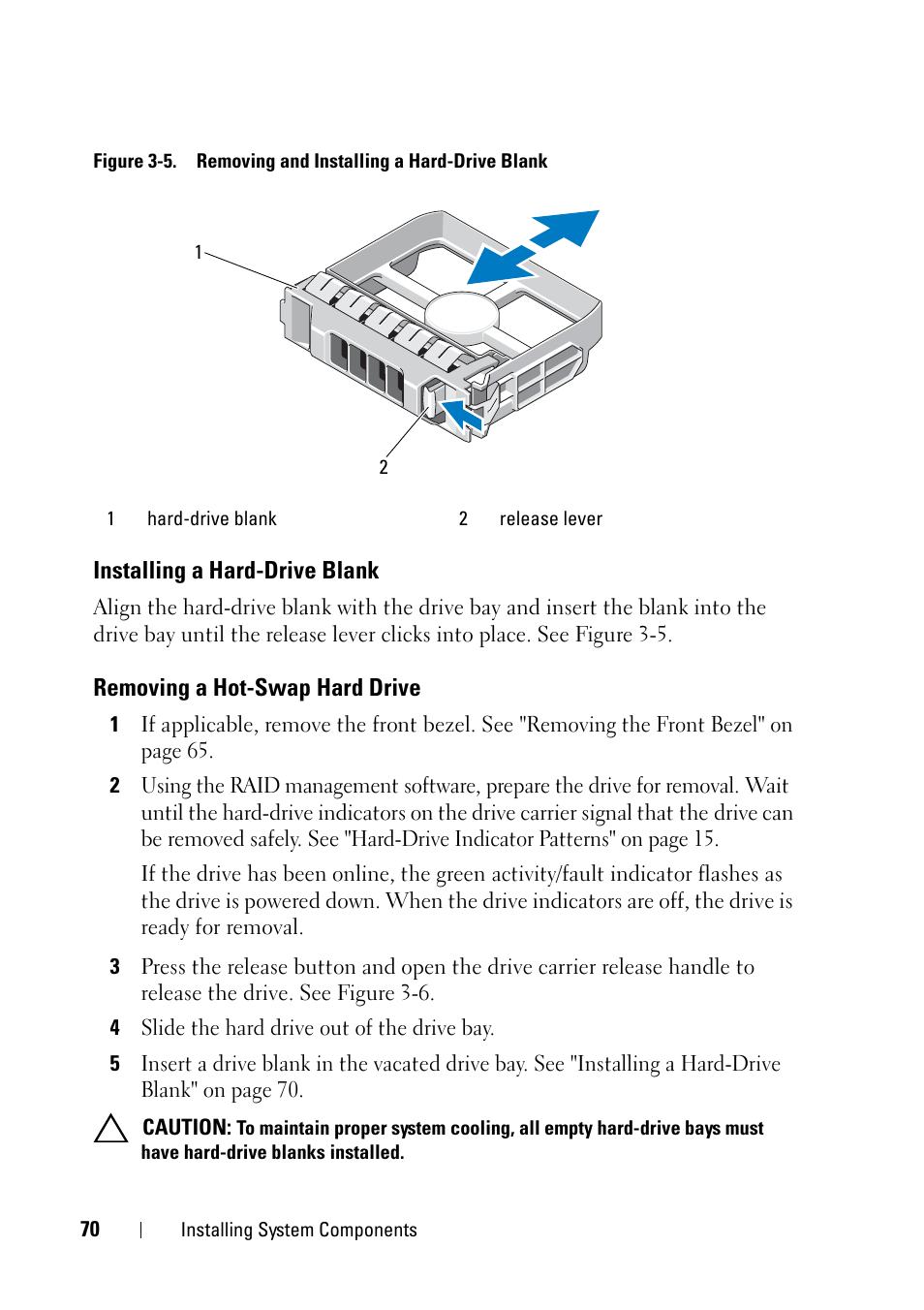 Installing a hard-drive blank, Removing a hot-swap hard drive, Figure 3-5 | Dell PowerVault NX3100 User Manual | Page 70 / 164