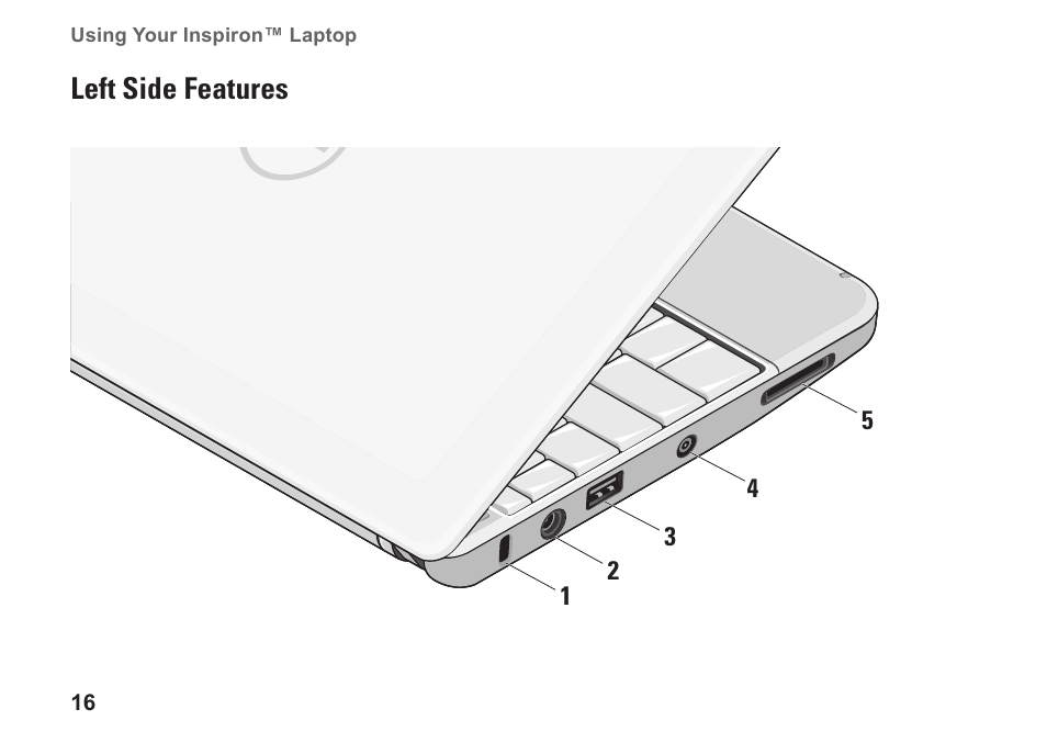 Left side features | Dell Inspiron Mini 10 (1010, Early 2009) User Manual | Page 18 / 68