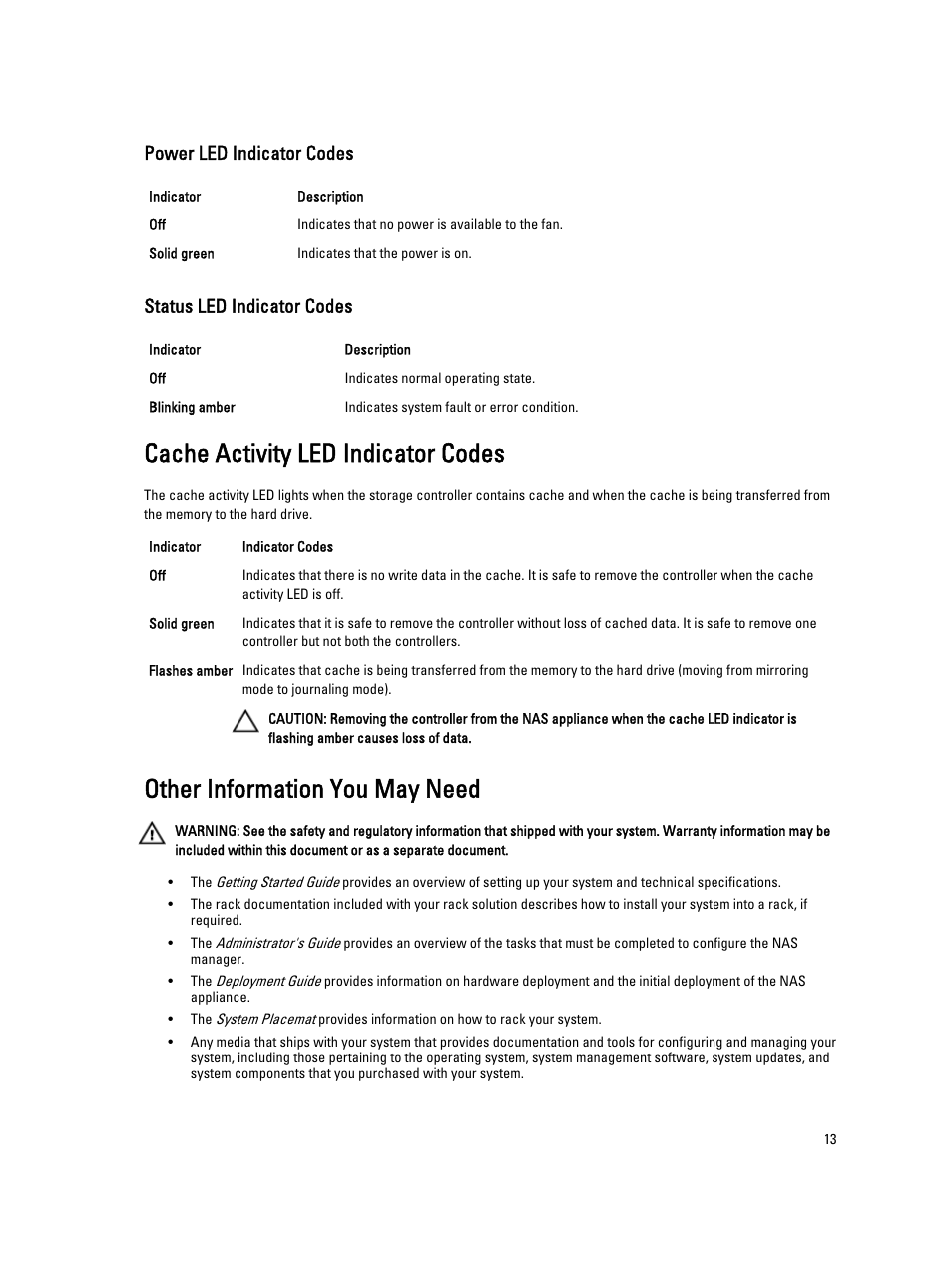 Power led indicator codes, Status led indicator codes, Cache activity led indicator codes | Other information you may need | Dell PowerVault NX3610 User Manual | Page 13 / 47
