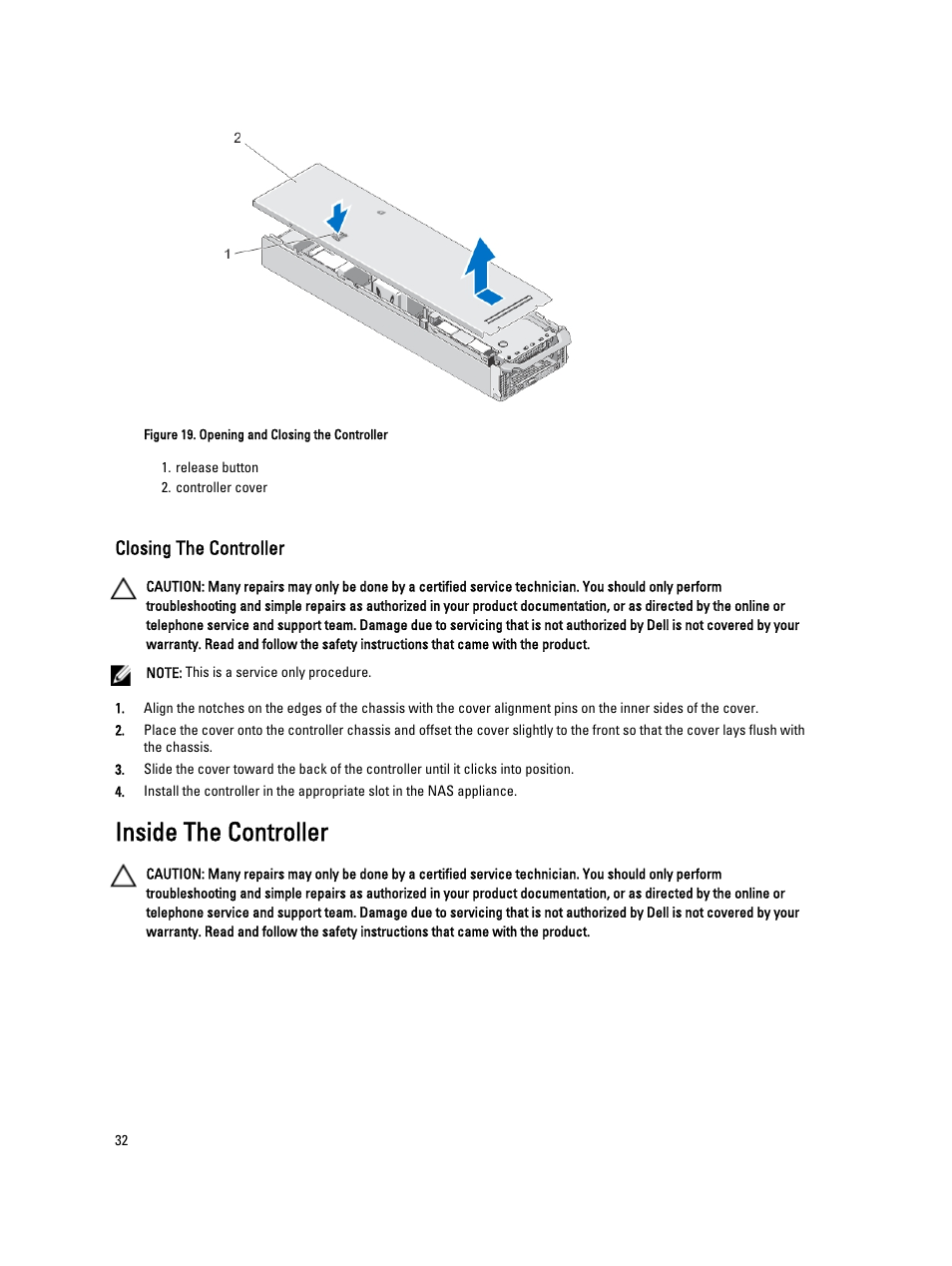 Closing the controller, Inside the controller | Dell PowerVault NX3610 User Manual | Page 32 / 47