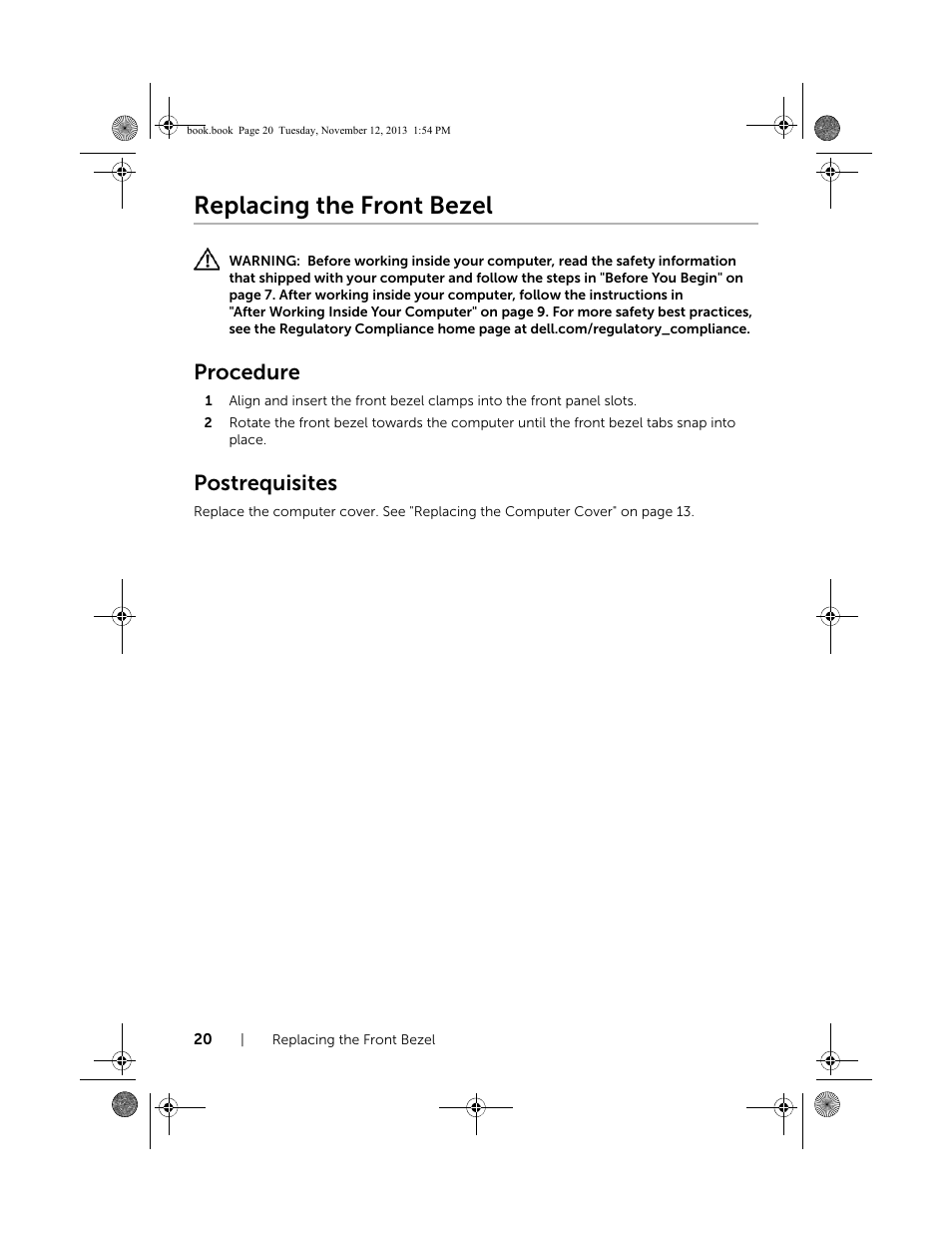Replacing the front bezel, Procedure, Postrequisites | Dell Inspiron Desktop (3847, Early 2013) User Manual | Page 20 / 55