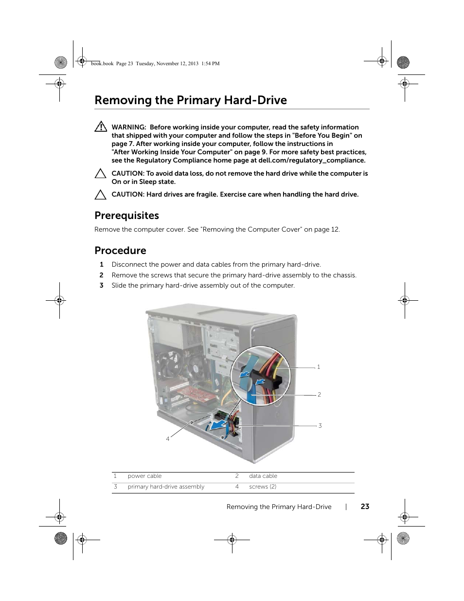 Removing the primary hard-drive, Prerequisites, Procedure | Dell Inspiron Desktop (3847, Early 2013) User Manual | Page 23 / 55