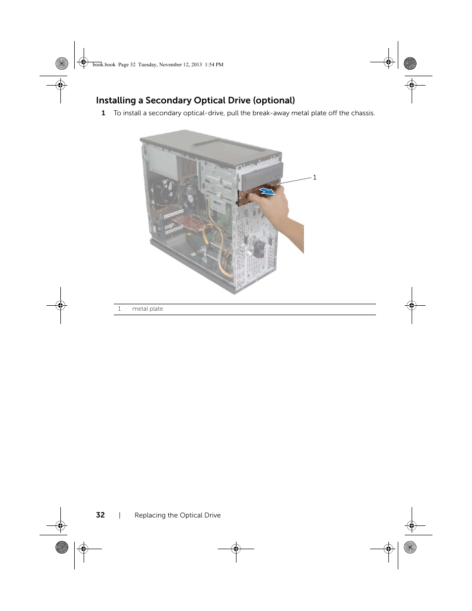 Installing a secondary optical drive (optional) | Dell Inspiron Desktop (3847, Early 2013) User Manual | Page 32 / 55