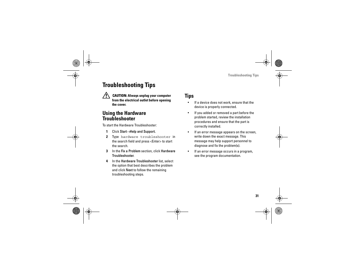 Troubleshooting tips, Using the hardware troubleshooter, 1 click startæ help and support | Tips | Dell Vostro A90 (Late 2008) User Manual | Page 31 / 60