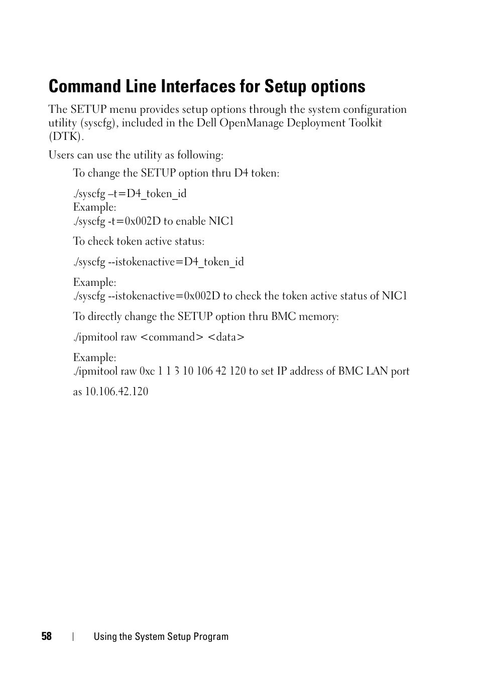 Command line interfaces for setup options | Dell PowerEdge C5220 User Manual | Page 58 / 124