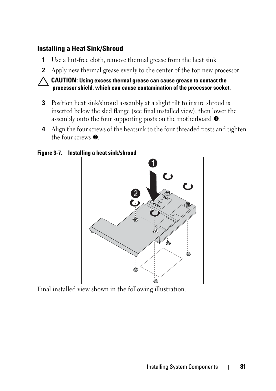 Installing a heat sink/shroud | Dell PowerEdge C5220 User Manual | Page 81 / 124