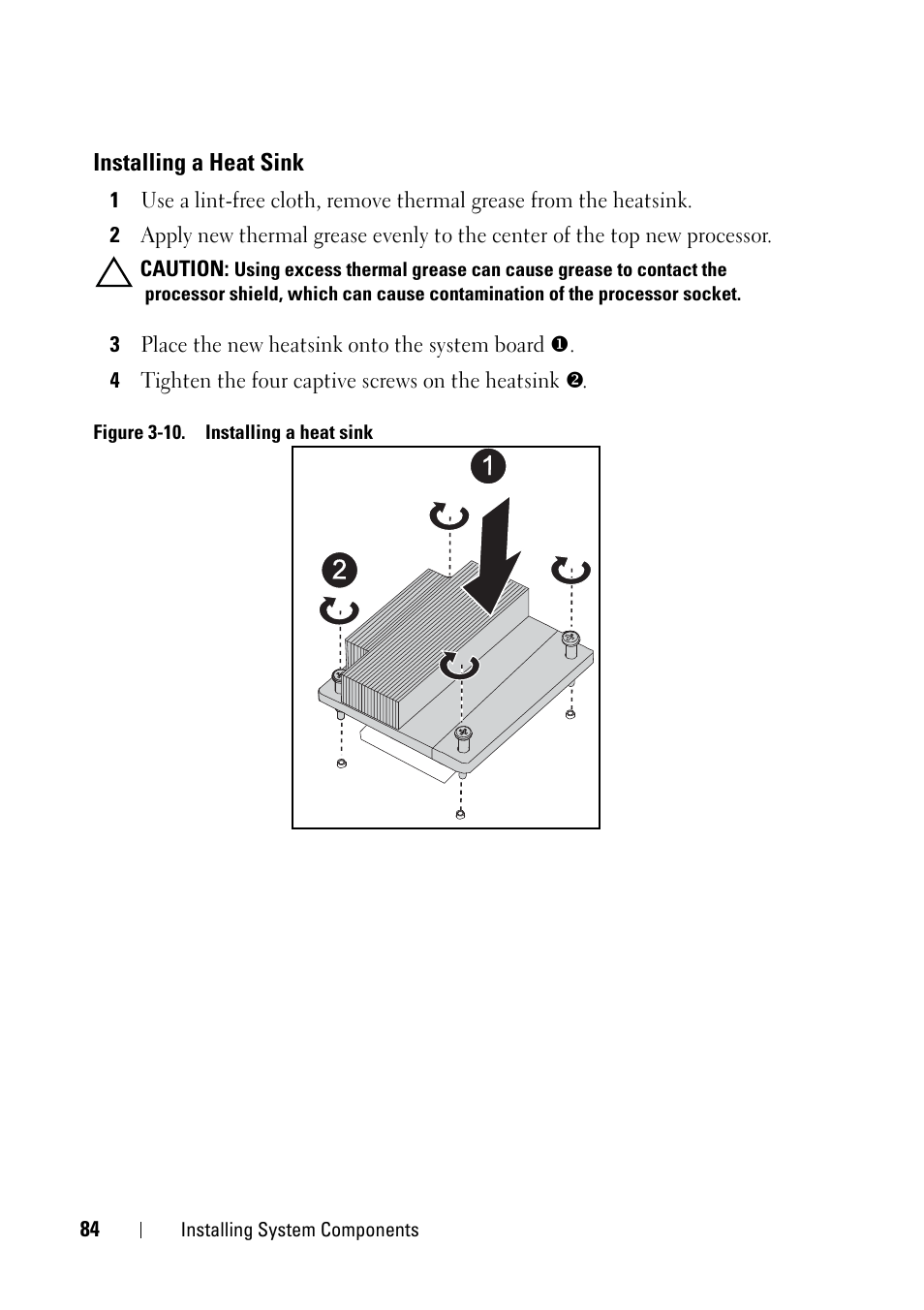 Installing a heat sink | Dell PowerEdge C5220 User Manual | Page 84 / 124