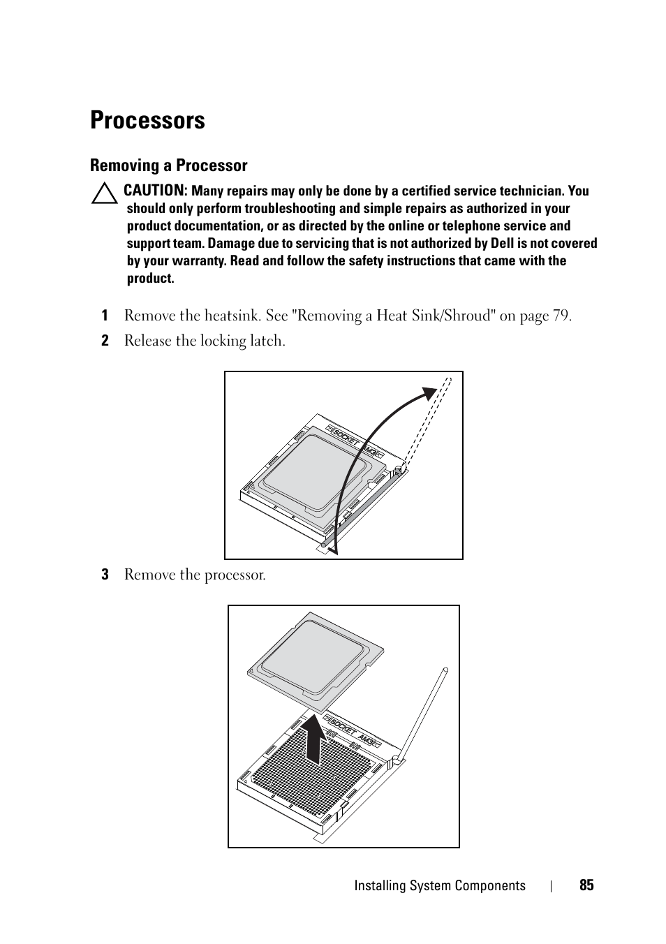 Processors, Removing a processor | Dell PowerEdge C5220 User Manual | Page 85 / 124