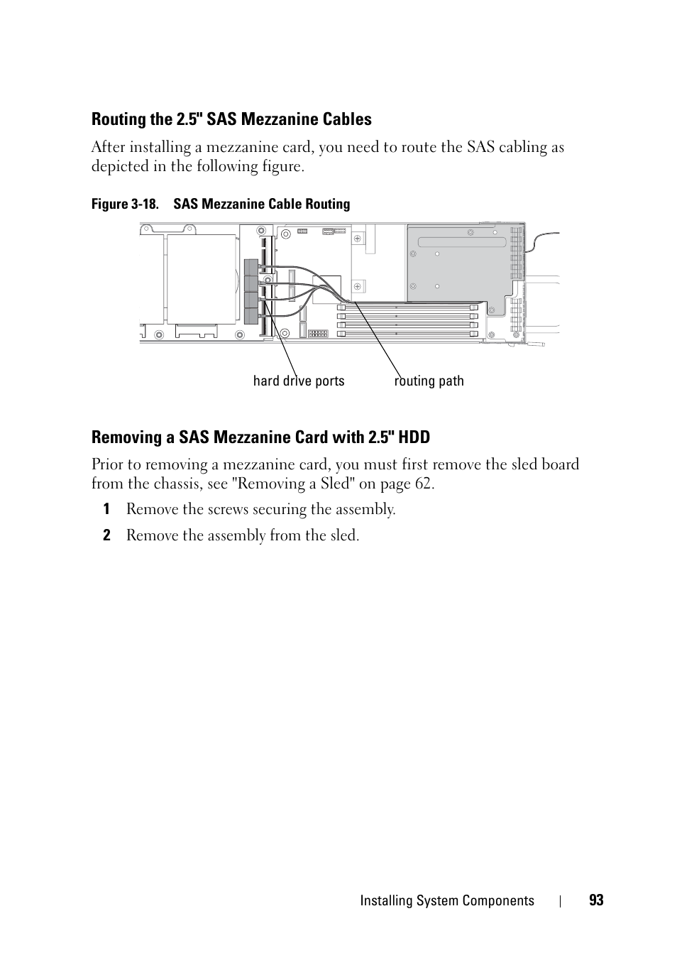 Routing the 2.5" sas mezzanine cables, Removing a sas mezzanine card with 2.5" hdd | Dell PowerEdge C5220 User Manual | Page 93 / 124