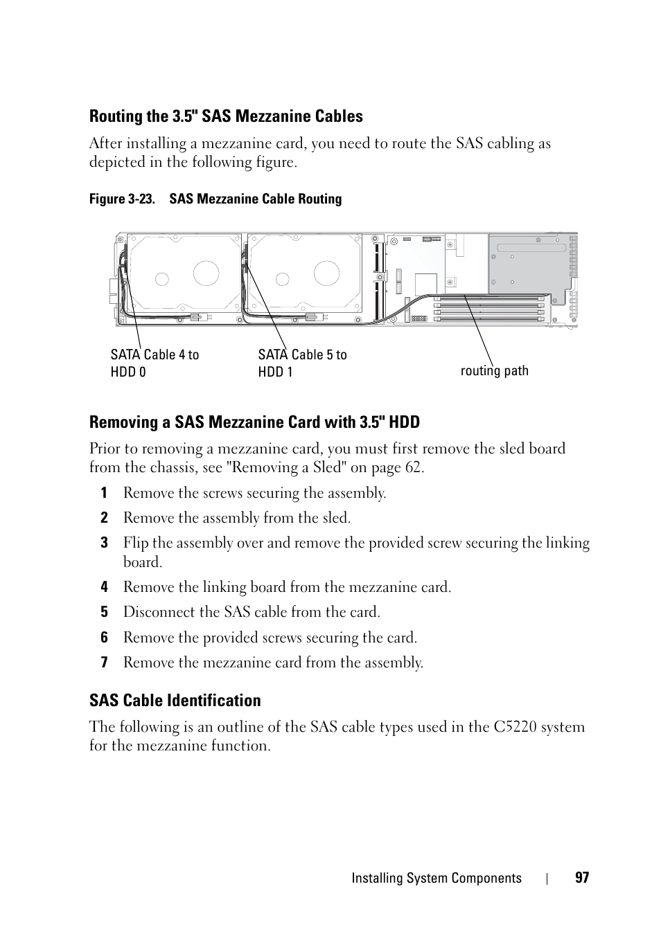 Routing the 3.5" sas mezzanine cables, Removing a sas mezzanine card with 3.5" hdd, Sas cable identification | Dell PowerEdge C5220 User Manual | Page 97 / 124