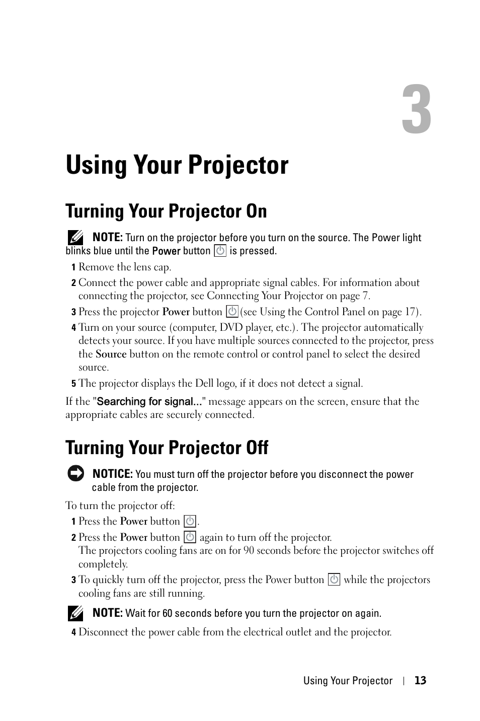 Using your projector, Turning your projector on, Turning your projector off | Dell M409WX Projector User Manual | Page 13 / 45