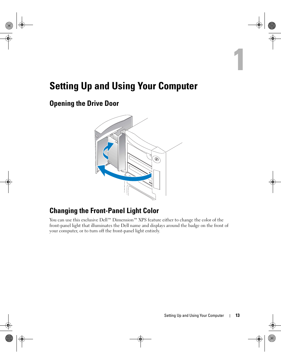 Setting up and using your computer, Opening the drive door, Changing the front-panel light color | Dell XPS/Dimension XPS Gen 5 User Manual | Page 13 / 162