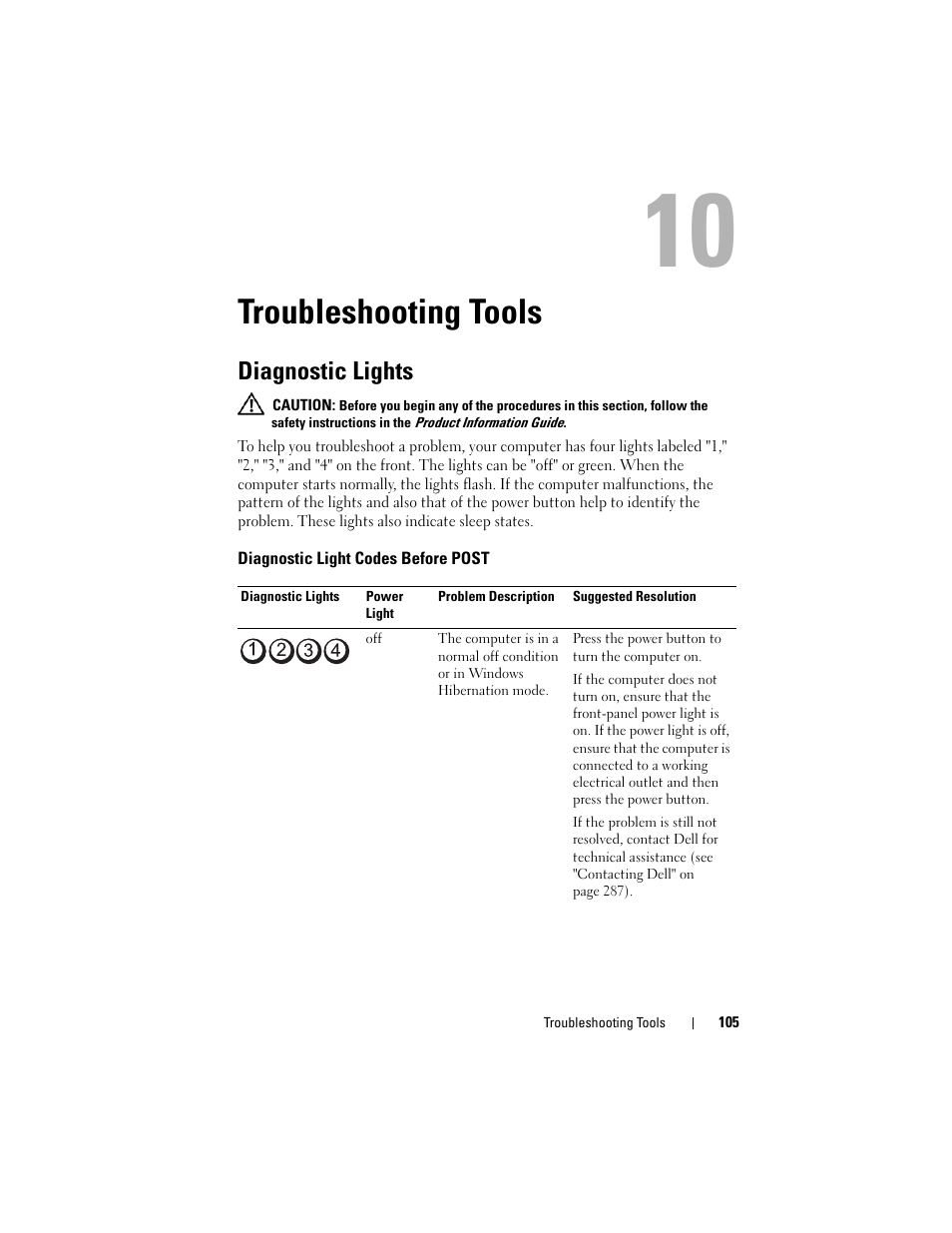 Troubleshooting tools, Diagnostic lights, Diagnostic light codes before post | E "diagnostic lights | Dell Precision T7400 (Late 2007) User Manual | Page 105 / 307