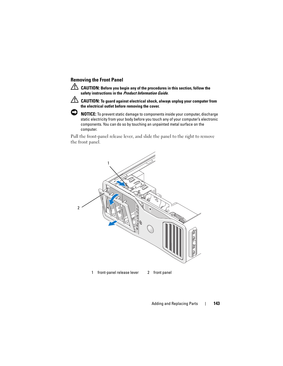 Removing the front panel | Dell Precision T7400 (Late 2007) User Manual | Page 143 / 307