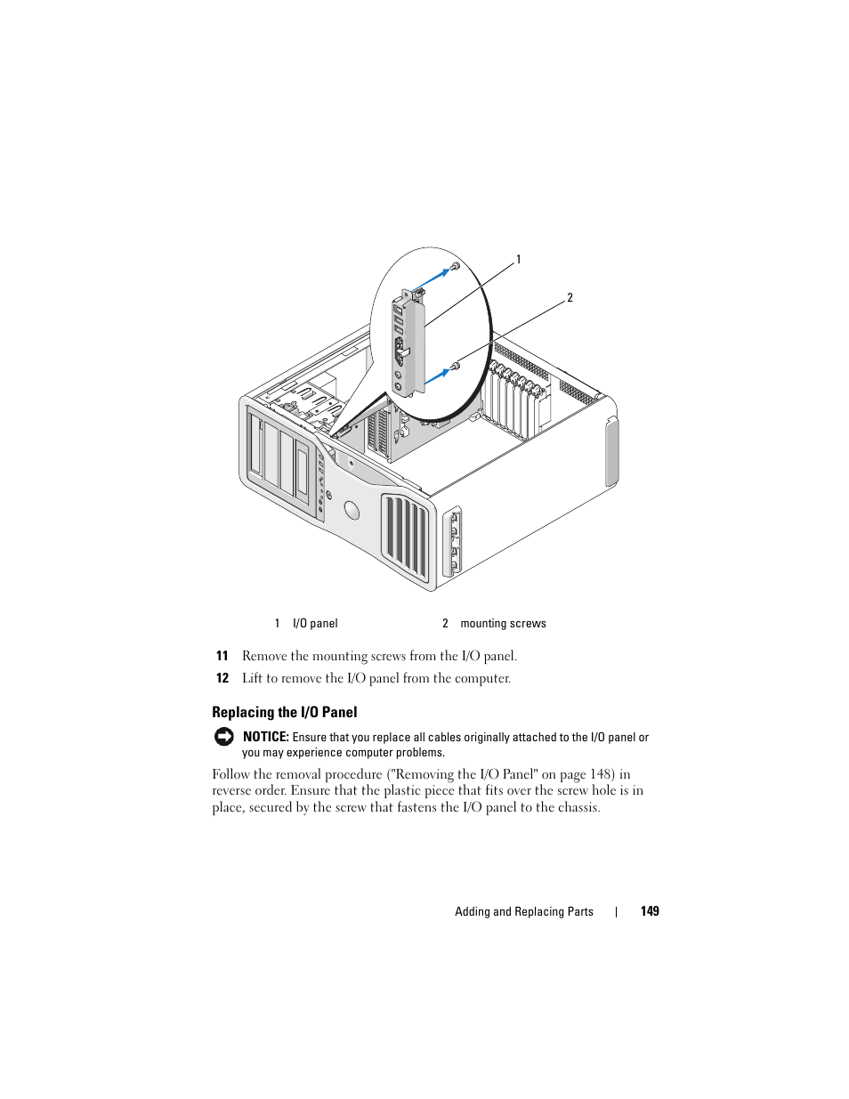 Replacing the i/o panel | Dell Precision T7400 (Late 2007) User Manual | Page 149 / 307