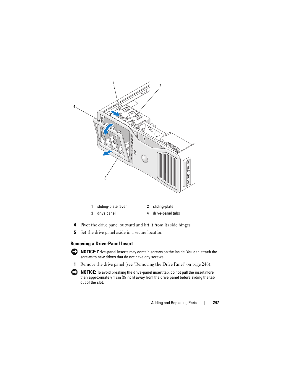 Removing a drive-panel insert | Dell Precision T7400 (Late 2007) User Manual | Page 247 / 307
