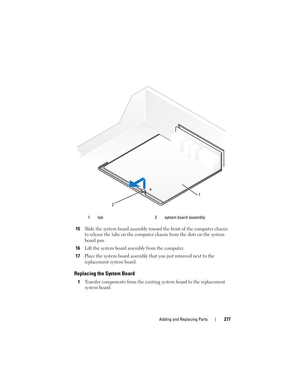 Replacing the system board | Dell Precision T7400 (Late 2007) User Manual | Page 277 / 307