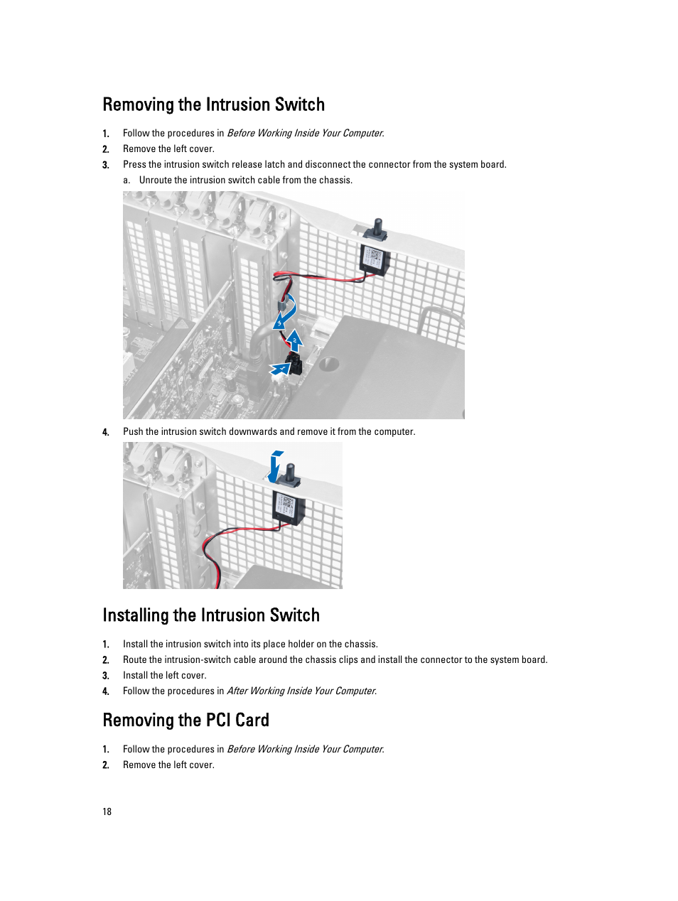Removing the intrusion switch, Installing the intrusion switch, Removing the pci card | Dell Precision T7610 (Late 2013) User Manual | Page 18 / 81
