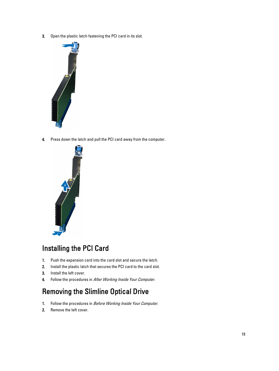 Installing the pci card, Removing the slimline optical drive | Dell Precision T7610 (Late 2013) User Manual | Page 19 / 81