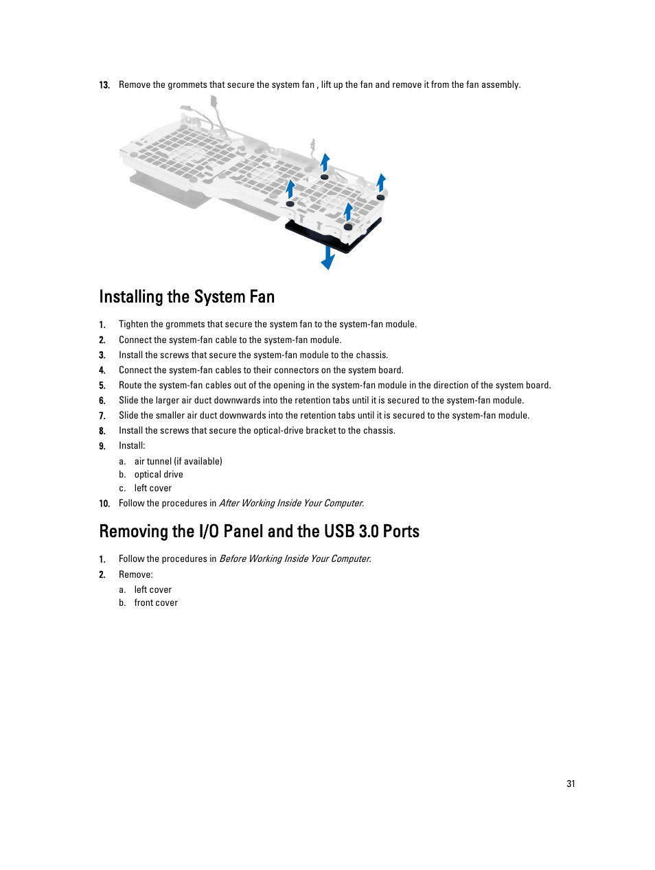 Installing the system fan, Removing the i/o panel and the usb 3.0 ports | Dell Precision T7610 (Late 2013) User Manual | Page 31 / 81