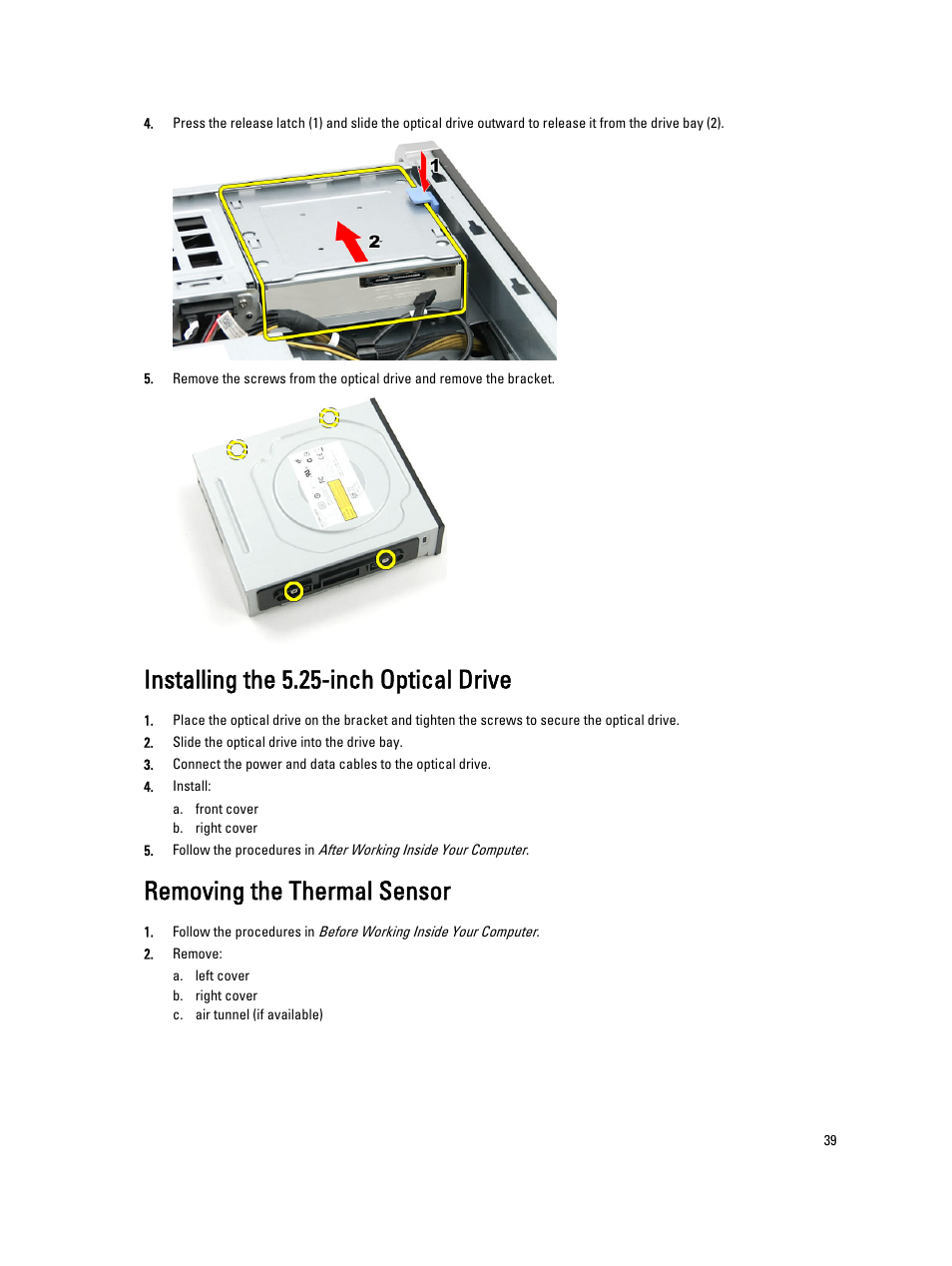 Installing the 5.25-inch optical drive, Removing the thermal sensor | Dell Precision T7610 (Late 2013) User Manual | Page 39 / 81