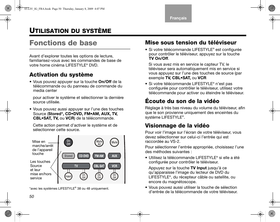 Tilisation, Système, Fonctions de base | Activation du système, Mise sous tension du téléviseur, Écoute du son de la vidéo, Visionnage de la vidéo | Bose AM314478 User Manual | Page 226 / 260