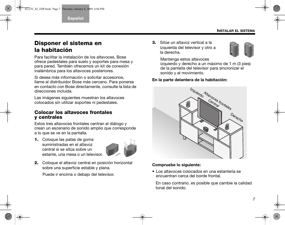 Disponer el sistema en la habitación, Colocar los altavoces frontales y centrales | Bose AM314478 User Manual | Page 97 / 260