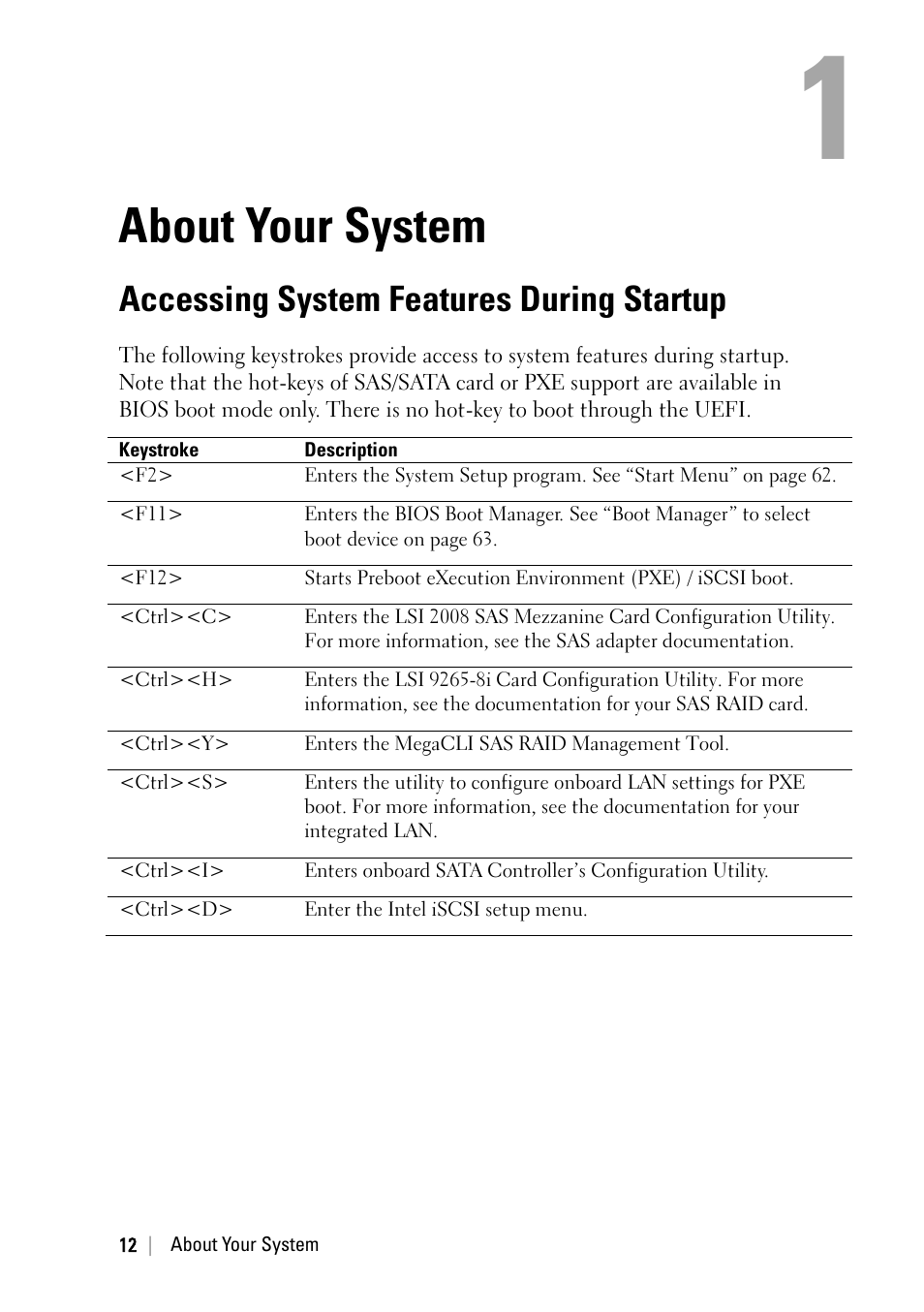 About your system, Accessing system features during startup | Dell PowerEdge C6220 User Manual | Page 12 / 329