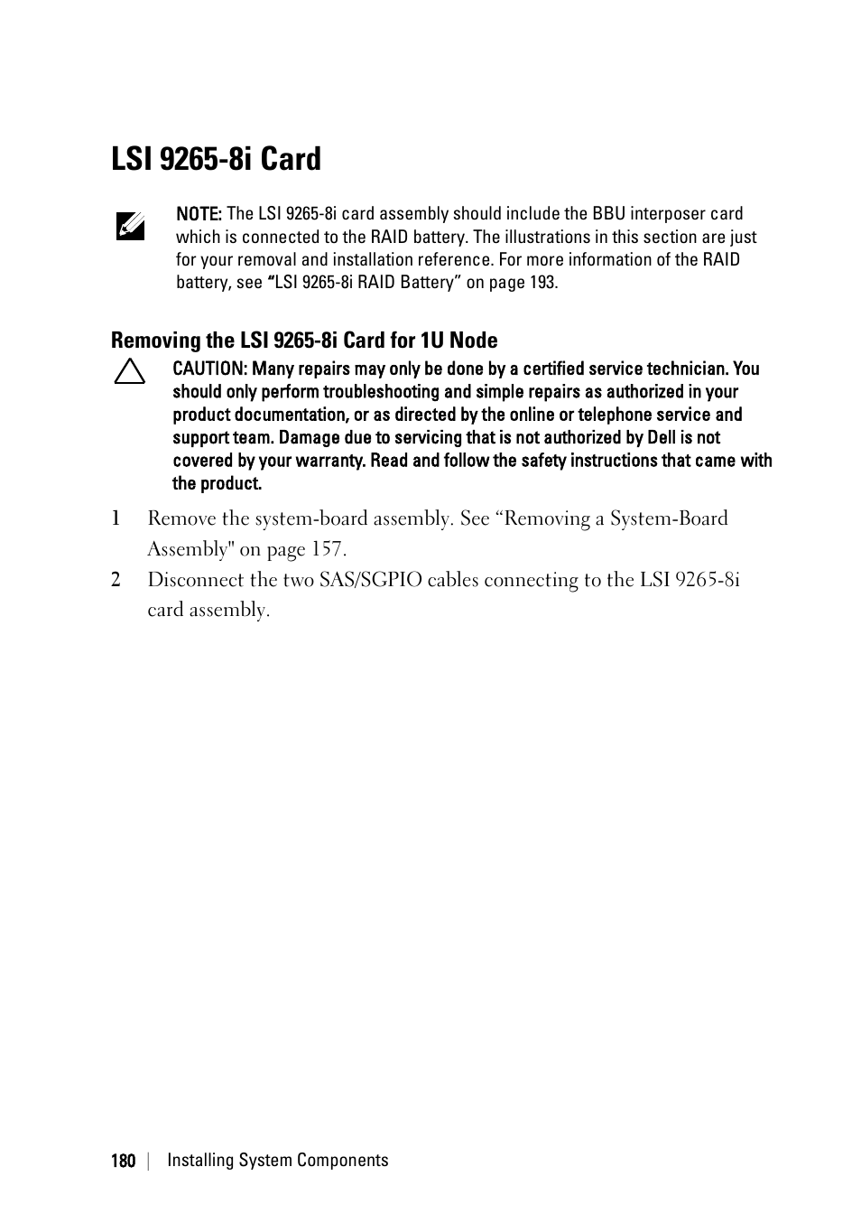 Lsi 9265-8i card, Removing the lsi 9265-8i card for 1u node, Lsi 9265-8i | Card, 9265-8i card | Dell PowerEdge C6220 User Manual | Page 180 / 329