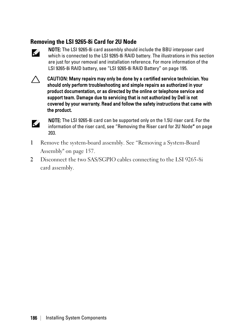 Removing the lsi 9265-8i card for 2u node | Dell PowerEdge C6220 User Manual | Page 186 / 329