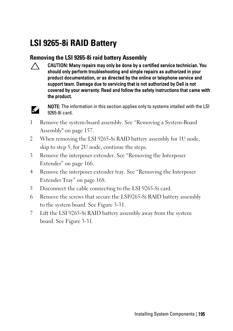 Lsi 9265-8i raid battery, Removing the lsi 9265-8i raid battery assembly, Lsi 9265-8i | Raid battery, 9265-8i raid, Battery, E 195 | Dell PowerEdge C6220 User Manual | Page 195 / 329
