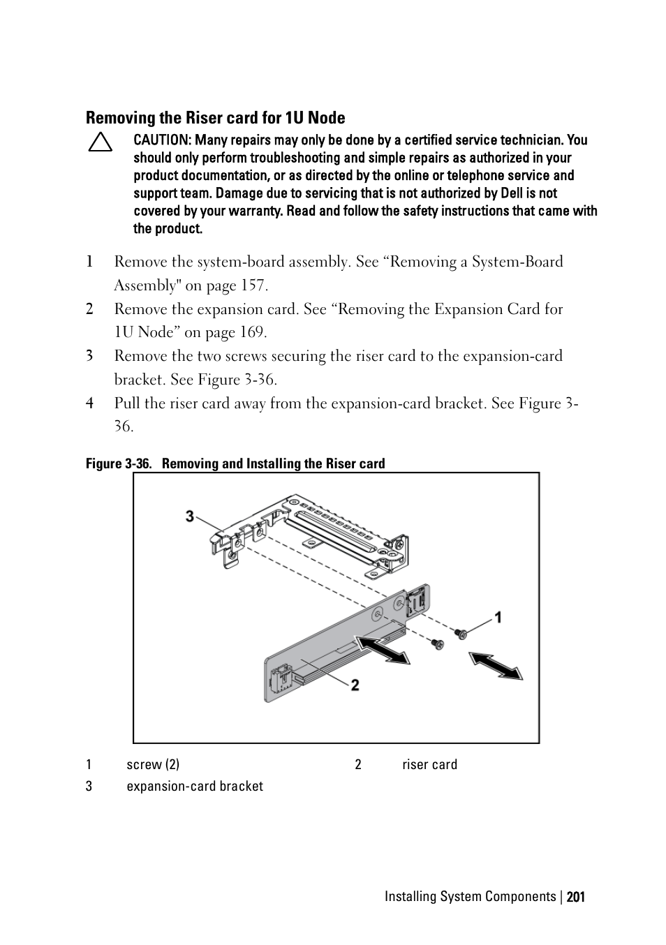 Removing the riser card for 1u node | Dell PowerEdge C6220 User Manual | Page 201 / 329