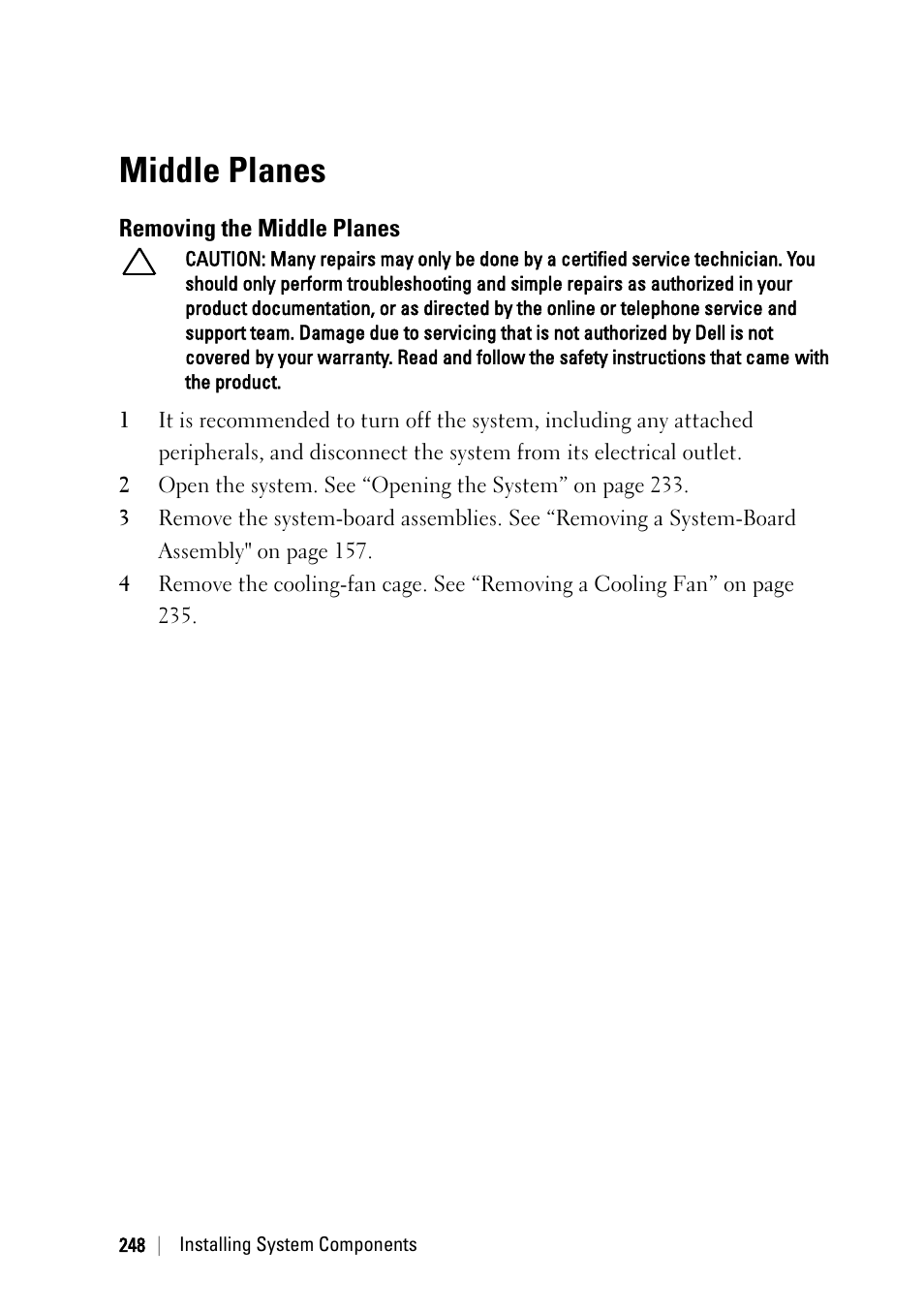 Middle planes, Removing the middle planes | Dell PowerEdge C6220 User Manual | Page 248 / 329