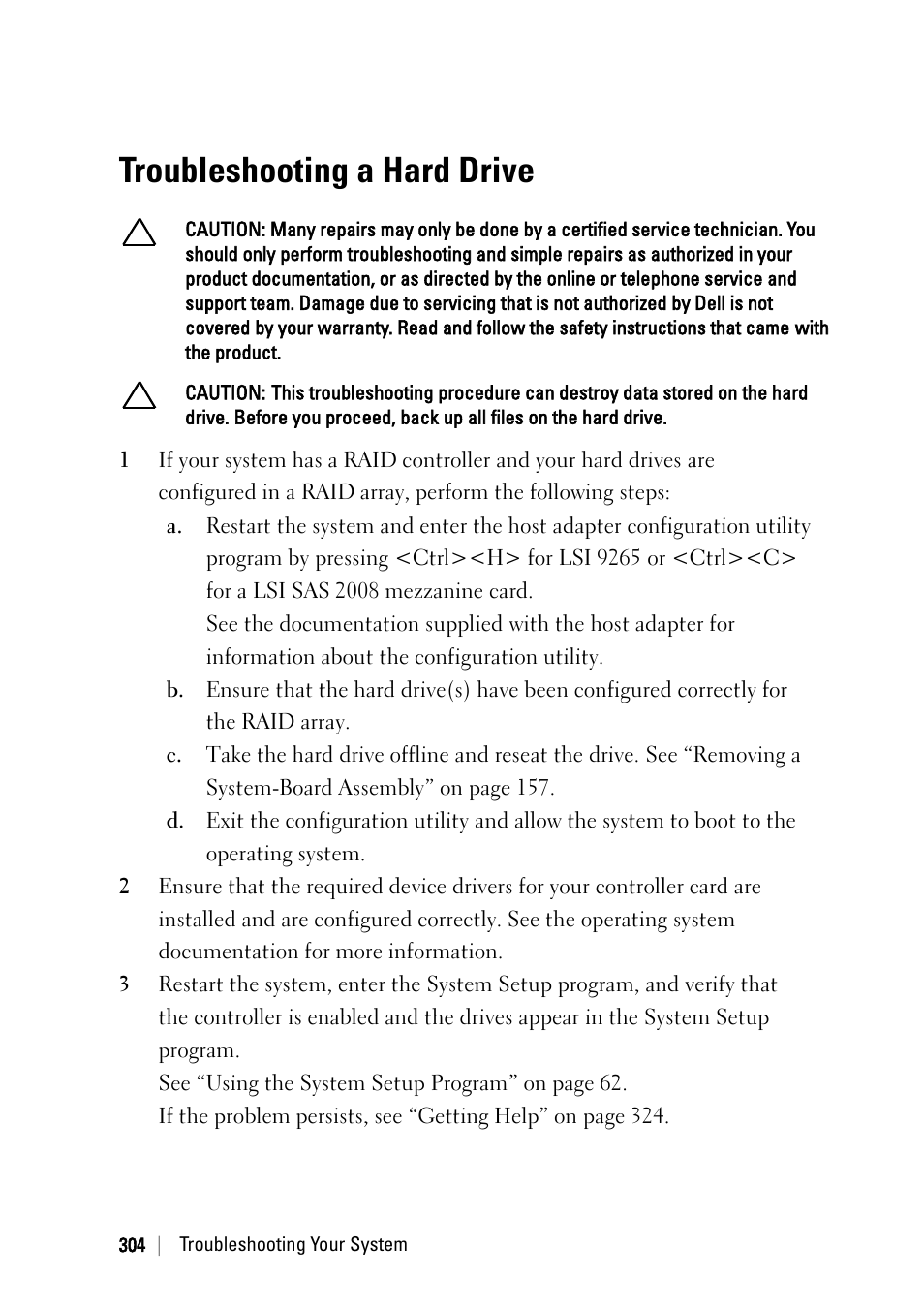 Troubleshooting a hard drive | Dell PowerEdge C6220 User Manual | Page 304 / 329