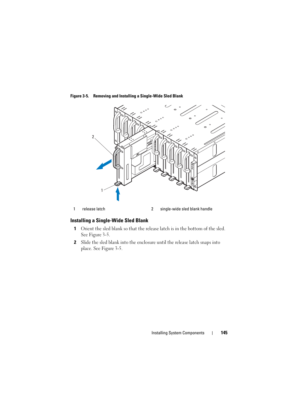 Installing a single-wide sled blank, E figure 3-5, Figure 3-5 | Dell PowerEdge C8000 User Manual | Page 145 / 248